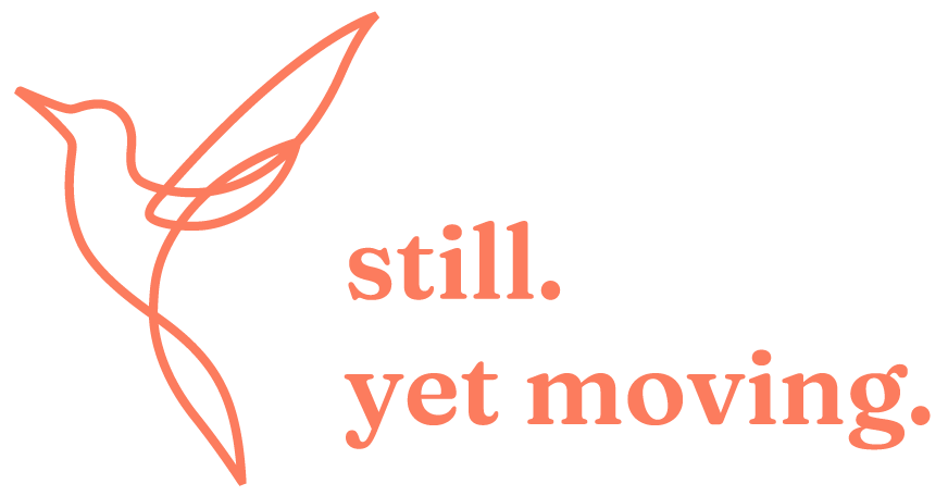 still. yet moving.